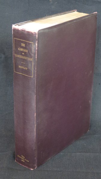Campaign of Chancellorsville: Yale .. 1910: Bigelow, John Jr. Campaign of Chancellorsville: A Strategic and tactical study. New Haven, CT: Yale University Press, 1910. Note: X Library copy of the Commandery of the State of Massachusetts Mollus,