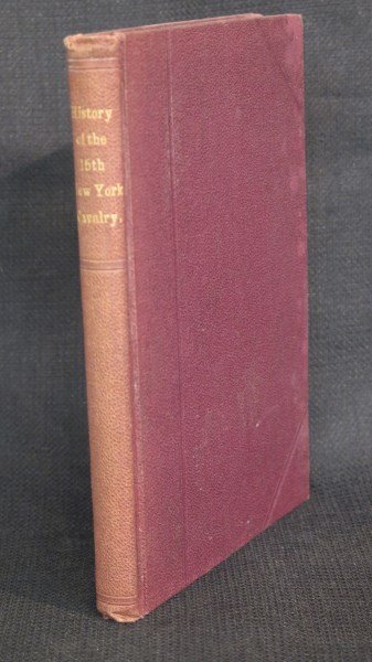 "The Red Neck Ties" History of the 15th New York: Norton, Chauncey, S., comp. and ed. "The Red Neck Ties" or History of the 15th New York Volunteer Cavalry. Ithaca, NY: Journal Book and Job Printing House, 1891. Inv. 886