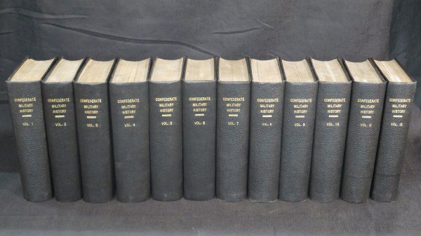 12 Vols. Confederate Military History 1899: Evans, Clement A,. ed. Confederate Military History, 12 Vol. Atlanta Confederate Publishing Co., 1899. Note: Rebound Inv.106