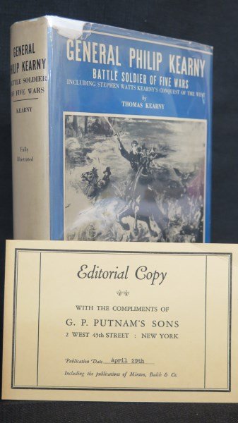 General Philip Kearny Battle Soldier of Five Wars: Kearny, Thomas. General Philip Kearny Battle Soldier of Five Wars... NY: Putnam, 1937. Note: Editorial Review Copy. Dust Jacket Inv. 859