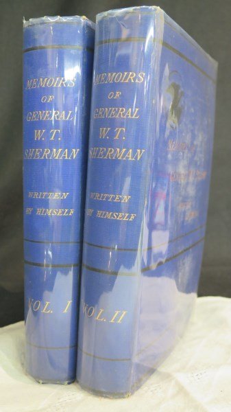 Memoirs of General W.T. Sherman 2 Volumes with Letter!: ***A Important Two Volumes Memoirs by General Sherman with a Letter from The General Tipped In*** Sherman, W.T. Memoirs of General W.T. Sherman as Written By Himself. In Two Volumes. New York: D. Appl