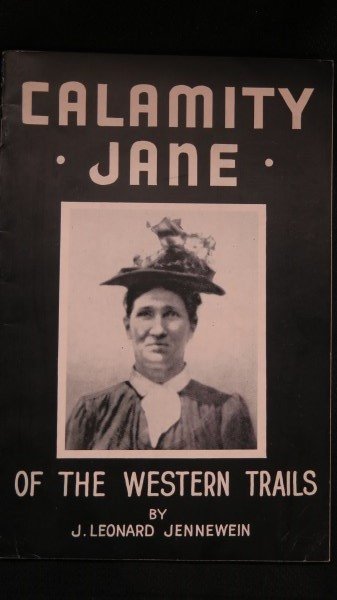 Calamity Jane Of The Western Trails: Jennewein, J. Leonard. Calamity Jane Of The Western Trails. Dakota Books Huron, South Dakota. 1953 1st Edition. Illustrated. Pb, 47 Pages. Inv. n/a