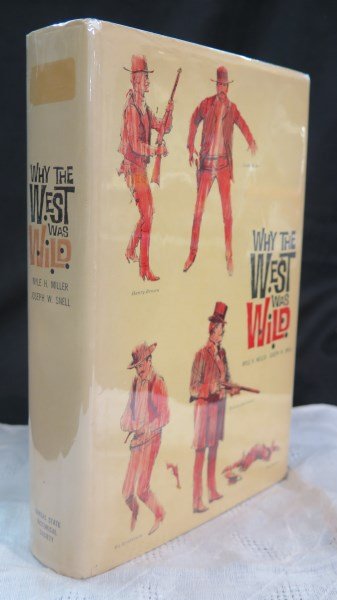 Why the West was Wild: A contemporary look... by Miller (1 of 3)
