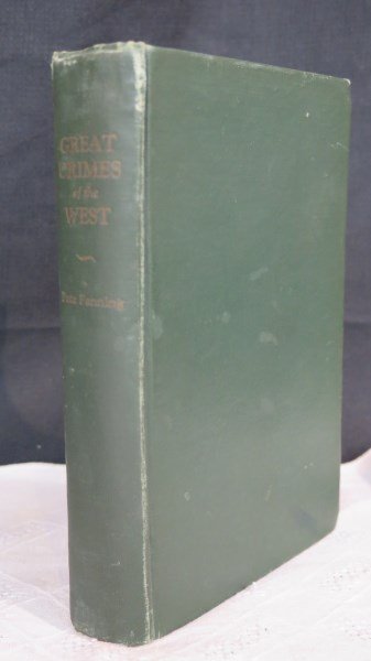 Author Signed.... Great Crimes of The  West (1 of 3)