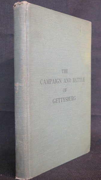 Campaign And Battle of Gettysburg From Official Records (1 of 3)