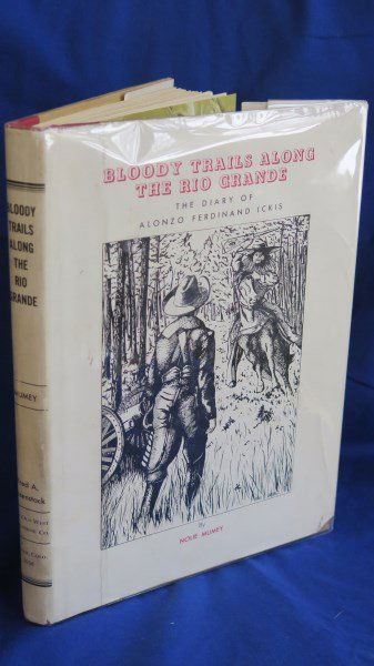 Bloody trails along the Rio Grande 1st Colorado Signed (1 of 3)