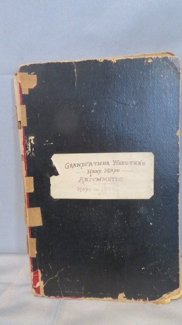 Book entitled "Grandfather Webster's Hand Made Arithmetic 1823" (1 of 9)