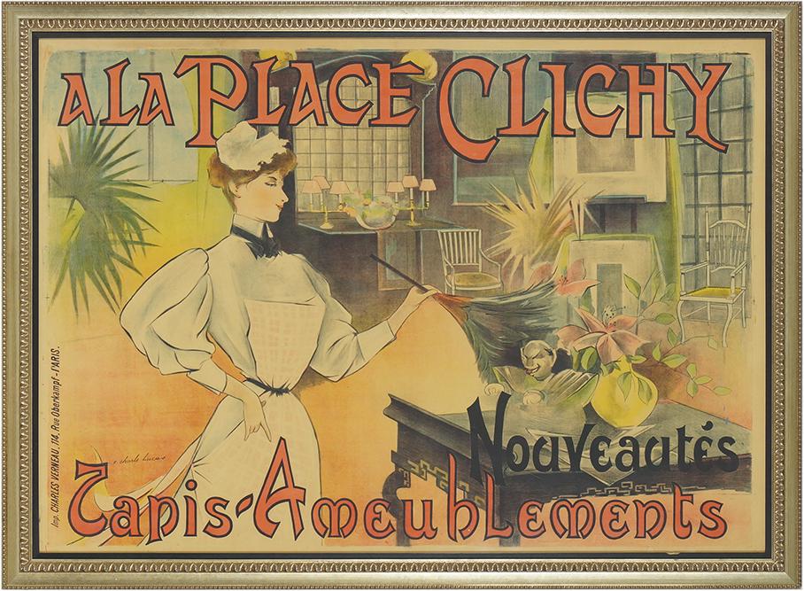 E. Charle Lucas (French, 19th-20th Century) A La Place: E. Charle Lucas (French, 19th-20th Century) A La Place Clichy - Tapis - Ameublements. Color lithographic poster, c. 1890's, printed by Charles Verneau, Paris 39.5" x 55.5", Frame: 44.5" x 60.75"