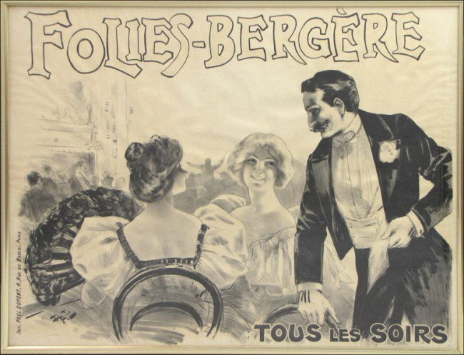 PAL - JEAN DE PALEOLOGUE (1860-1942) FOLIES-BER: PAL - JEAN DE PALEOLOGUE (1860-1942) FOLIES-BERGERE. Lithographic poster, printed by Paul Dupont, Paris; Frame: 44.50" x 57.50" 42" x 55.50" (sight)