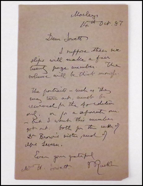 JOHN RUSKIN (ENGLISH, 1819-1900) HANDWRITTEN AND SIGNED: JOHN RUSKIN (ENGLISH, 1819-1900) HANDWRITTEN AND SIGNED LETTER. From October 14, 1887. To "Lowett." Signed "J. Ruskin"