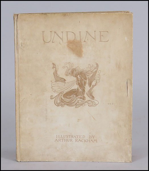 FRIEDRICH DE LA MOTTE FOUQUE (GERMAN, 1777-1843): FRIEDRICH DE LA MOTTE FOUQUE (GERMAN, 1777-1843) UNDINE. Adapted from the German by W.L. Courtney. Illustrated and signed by Arthur Rackham. Edition 658/1000. Depicting various engraved print scenes. 