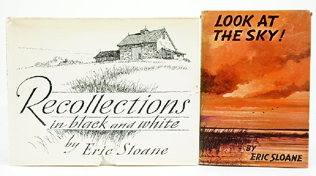 Sloane, Eric, Two Works.: Sloane, Eric, Two Works. Comprising 'Look at the Sky!' and 'Recollections in Black and White' inscribed 'With a lot of recollections to the Singing Lady Eric Sloan.' Together with four letters from Er
