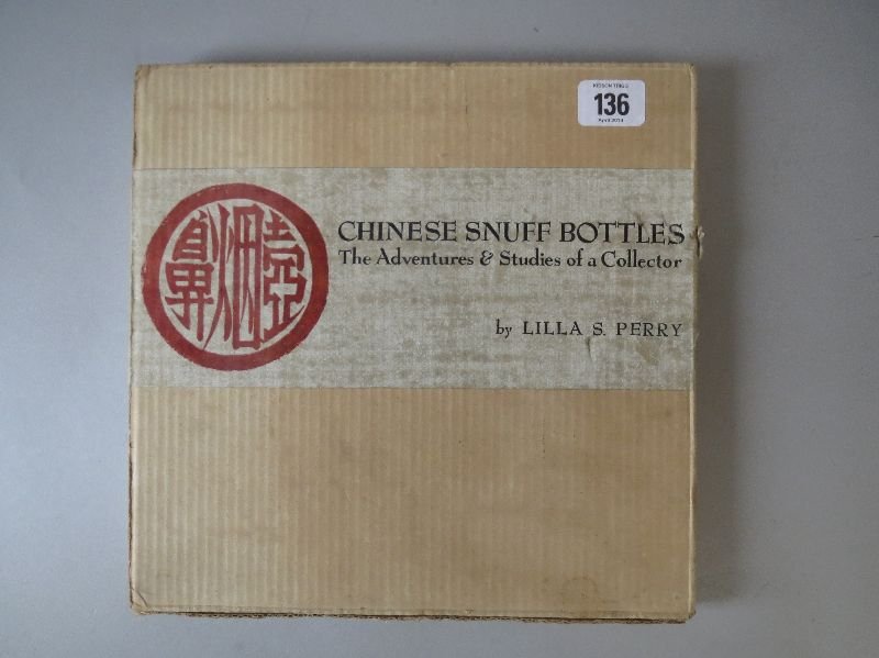 Lilla S Perry, "Chinese Snuff Bottles" published by: Lilla S Perry, "Chinese Snuff Bottles" published by Charles E Tuttle Co. Tokyo Japan 1960 First Edition in original sleeve