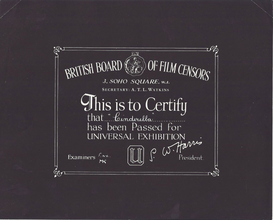 Cinderella. 1940’s British Board Of Film Censors: Cinderella. 1940’s British Board Of Film Censors Certificate Passing for general exhibition the film ‘Cinderella ’ As a U Classification Signed by the examiner in white ink Graphite black paper 