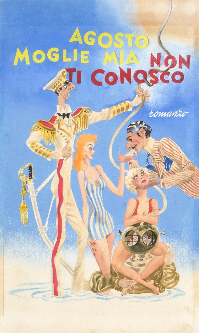 Thole Karel - "Agosto moglie mia non ti conosco": Thole Karel - "Agosto moglie mia non ti conosco", 1959 ITA tecnica mista su cartone, 22,5 x 37 cm Originale di copertina realizzato da Thole per il romanzo umoristico "Agosto moglie mia n