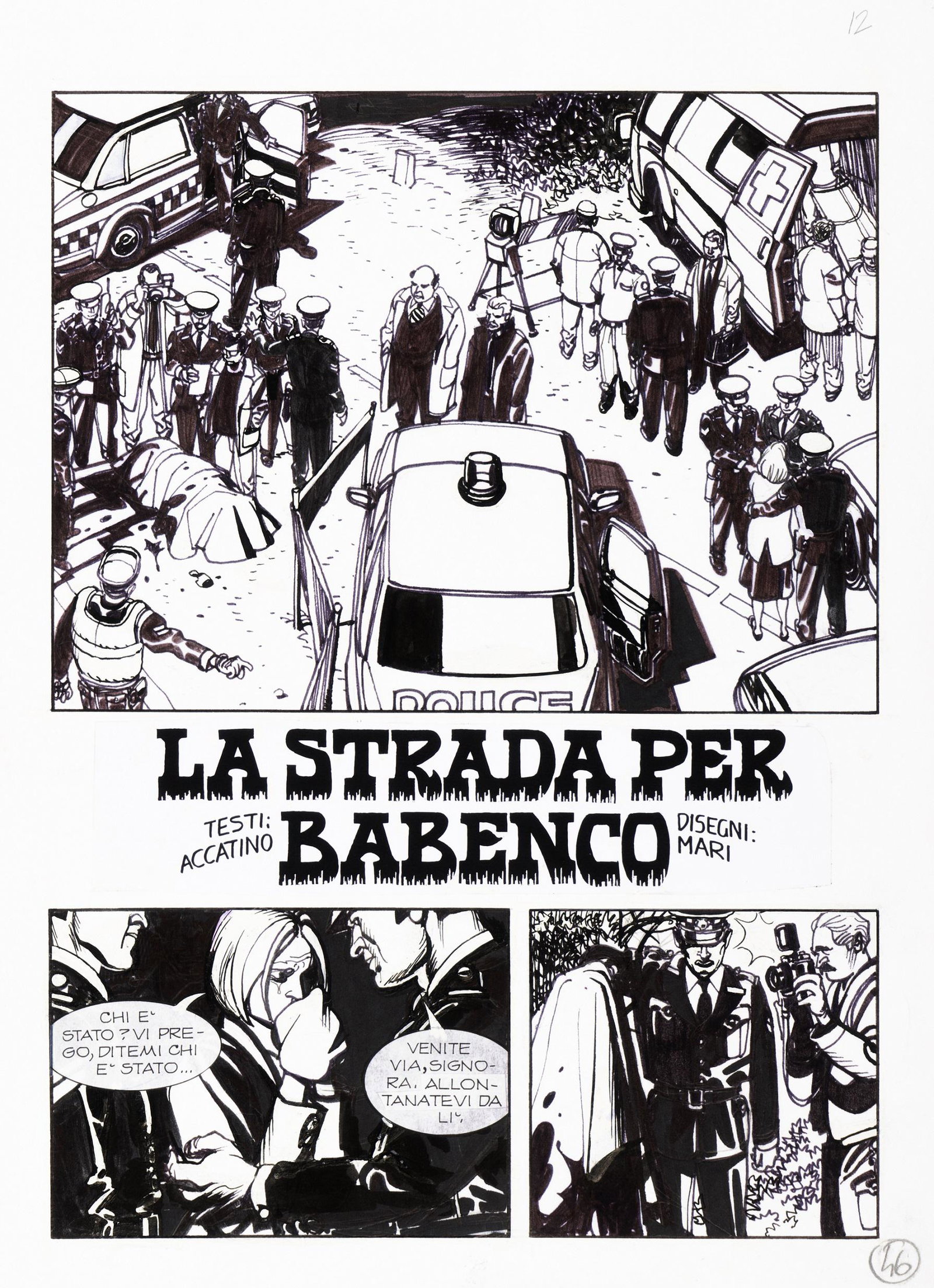 Mari Nicola - "Dylan Dog - La strada per: Mari Nicola - "Dylan Dog - La strada per Babenco", 2005 ITA matita e china su cartoncino, 24 x 33 cm Title page originale realizzata da Mari per "La strada per Babenco", edita sullR