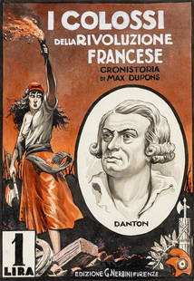 Toppi Giove - "I colossi della Rivoluzione Francese: Danton", 1929: Toppi Giove - "I colossi della Rivoluzione Francese: Danton", 1929 ITA matita, china, acquerello e tempera su cartoncino, 18,5 x 27 cm Originale di copertina realizzato da Toppi per il