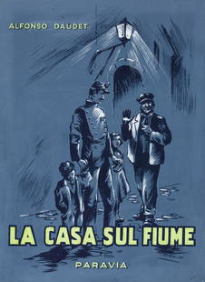 Albertarelli Rino - "La casa sul fiume", 1946: Albertarelli Rino - "La casa sul fiume", 1946 ITA tempera su cartoncino - 14,5 x 20 cm Originale di copertina realizzato da Albertarelli per il romanzo "La casa sul fiume" di