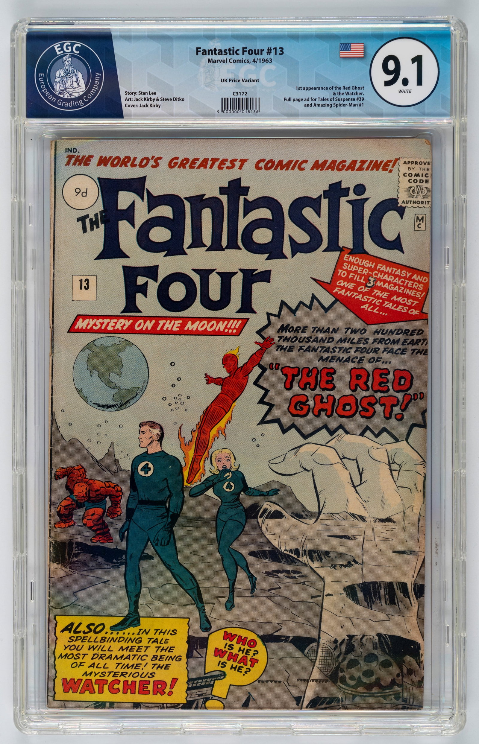 Marvel Comics - Fantastic Four #13 (UK Price Variant) - 9.1 EGC, March 1963: Cover by Jack Kirby (pencils) and inks by George Roussos, with text by Stan Lee. Interior pages with pencils by Kirby and inks by Steve Ditko.Historic issue marking the first appearance of The Watcher