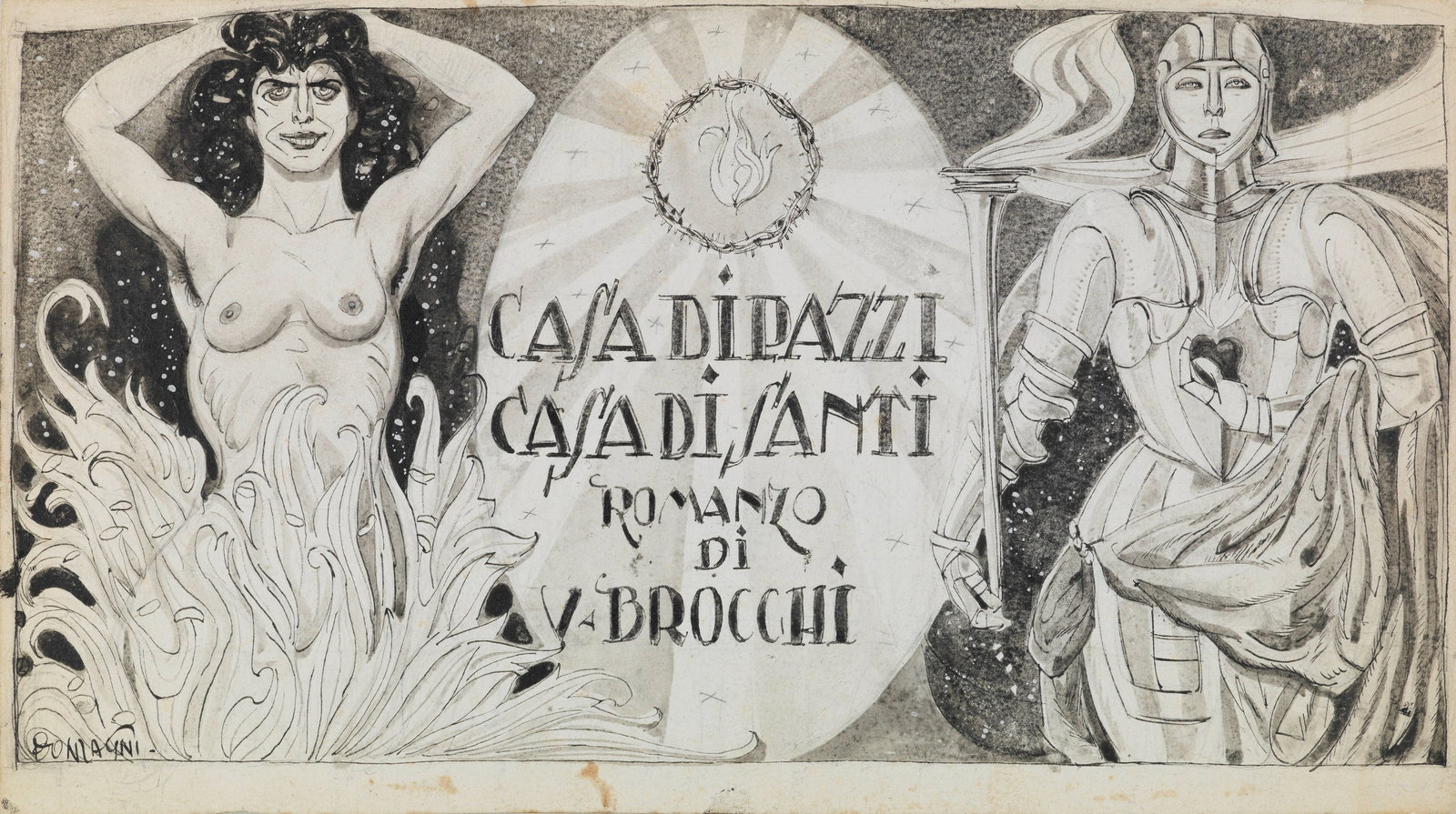 Bonzagni Aroldo - "Casa di pazzi casa di santi", 1917: Bonzagni Aroldo - "Casa di pazzi casa di santi", 1917 ITA matita, china e acquerello su cartoncino, 37 x 21 cm Illustrazione originale realizzata da Bonzagni per la prima edizione del romanzo