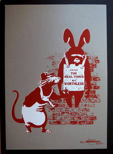 The real not bansky front just like the real thing but: Official sold out limited edition poster by The Real Not Banksy entitled, â€œLike the Real Thing but Worthless.” This was produced in 2019 by L-13 Light Industrial Workshop. This gorgeous 2