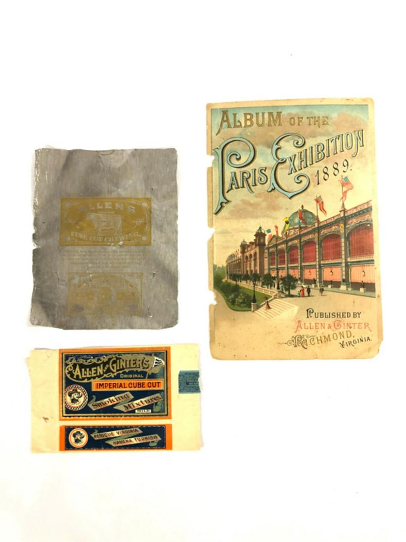(3) PIECES TOBACCIANA ALLEN'S-ALLEN & GINTER: Allen's Fine Cut Chewing Tobacco foil, Allen & Ginter Imperial Cube Cut Smoking Mixture packaging, Allen & Ginter "Album of the Paris Exhibition 1889" advertisement page From the collection of former 