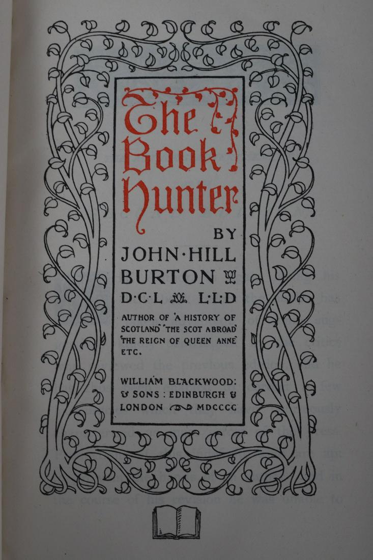 THE BOOK HUNTER by JOHN HILL BURTON 1900: William Blackwood & Sons Edinburgh & London 1900. Hardcover ¾ leather bound.