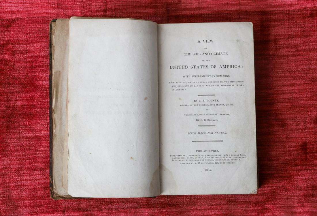 VOLNEY "SOIL & CLIMATE OF THE UNITED STATES" 1804: A View of the Soil and Climate of the United States of America: With Supplementary Remarks Upon Florida; On the French Colonies on the Mississippi and Ohio, and in Canada; and on the Aboriginal Tribes