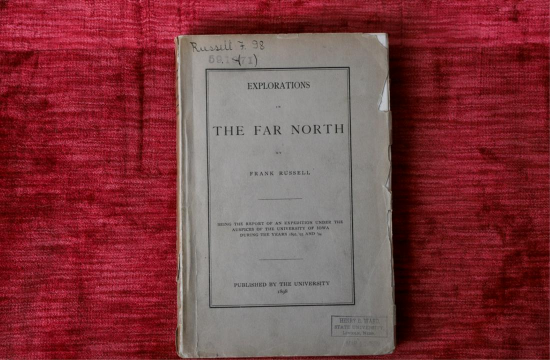 FRANK RUSSELL "EXPLORATIONS FAR NORTH" 1898: Iowa. University of Iowa. 1898. illustrated, pull out map. soft cover paper bound. 9 1/2 x 6 1/2 inches.