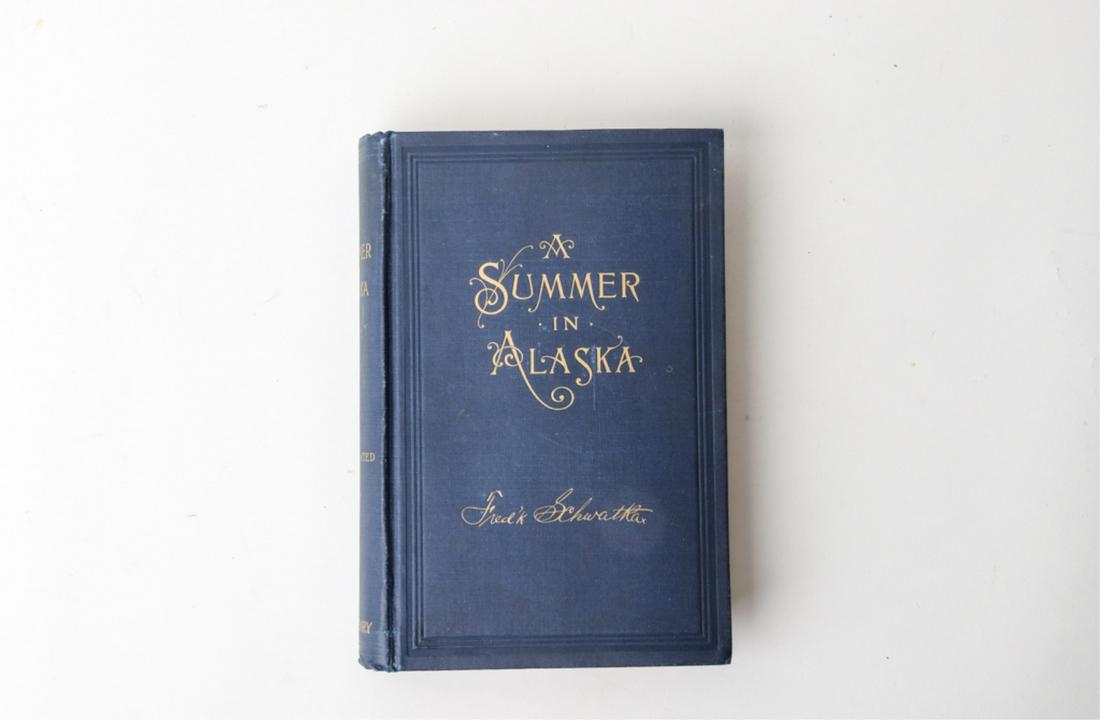 SCWATHAX "A SUMMER IN ALASKA" 1894: St. Louis, MO. J.W. Henry. hardcover cloth bound. 9 1/2 x 6 1/2 inches.