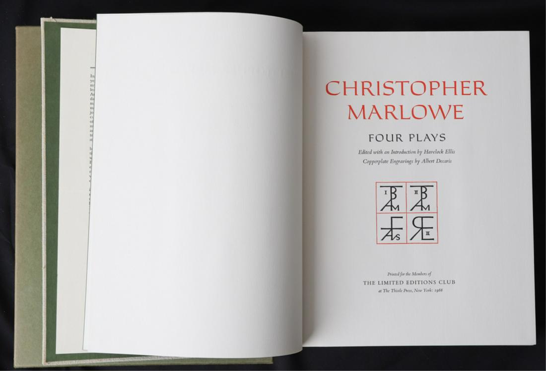 CHRISTOPHER MARLOWE "FOUR PLAYS" 1966: Edited by Havelock Ellis, Copperplate engravings by Albert Decaris. Printed for members of the Limited Edition Club, New York, The Thistle Press 1966. hardcover clothbound. 13 x 9 1/2 inches. Together