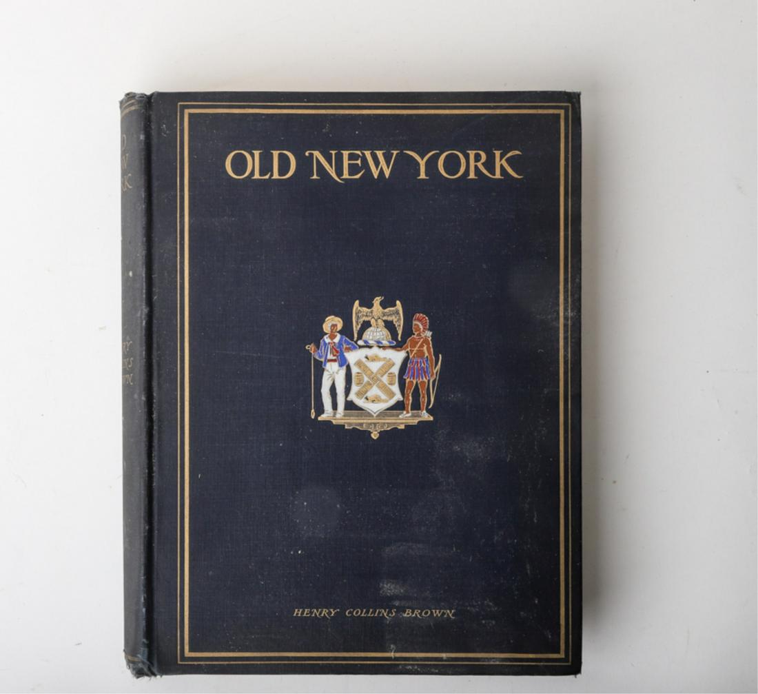 HENRY COLLINS BROWN "OLD NEW YORK" 1913: New York. Privately Printed. 1913. illustrated. 13 x 10 inches. hardcover cloth bound.