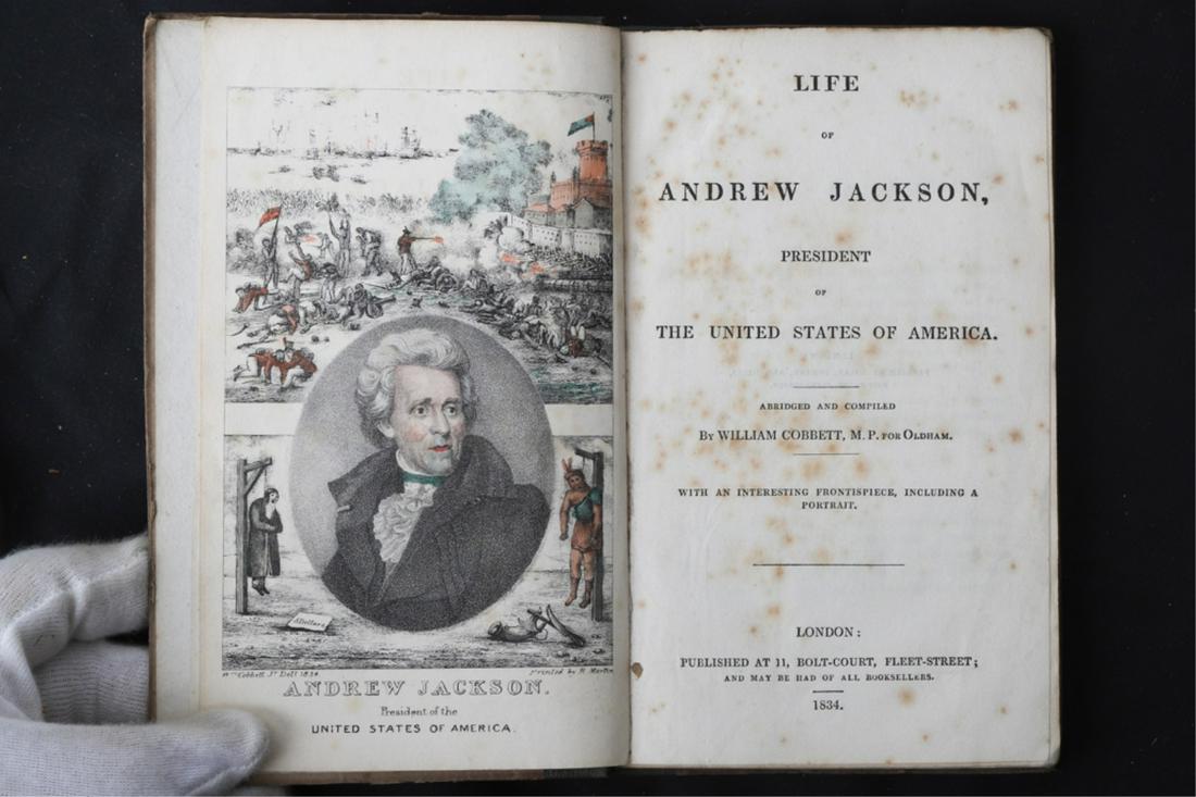 WILLIAM COBBETT LIFE OF ANDREW JACKSON 1834: 'President of the United States of America" London, Bolt-Court. hardcover paperbound. 7 1/2 x 4 1/2 inches