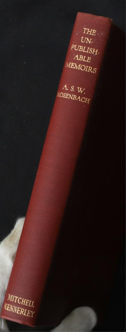 A.S.W. ROSENBACH "THE UNPUBLISHABLE MEMOIRS" 1917: Signed and dated by the author Sept. 29, 1942. New York, Mitchell Kennerley. hardcover clothbound. original jacket. 7 1/2 x 5 1/2 inches