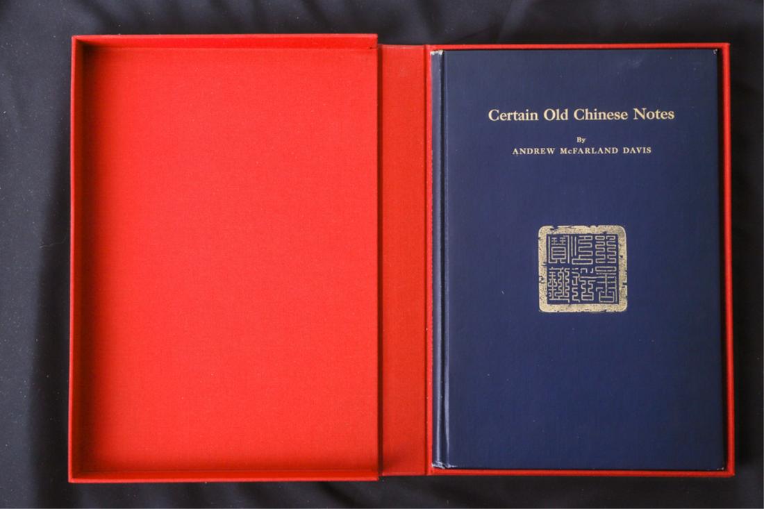 CERTAIN OLD CHINESE NOTES by ANDREW DAVIS: A communication presented to the American Academy of Arts and Sciences, Boston 1915. by Andrew McFarland Davis, Boston George Emery Littlefield 67 Cornhill 1915. Hardcover cloth bound. 9 1/2 x 6 1/2 i