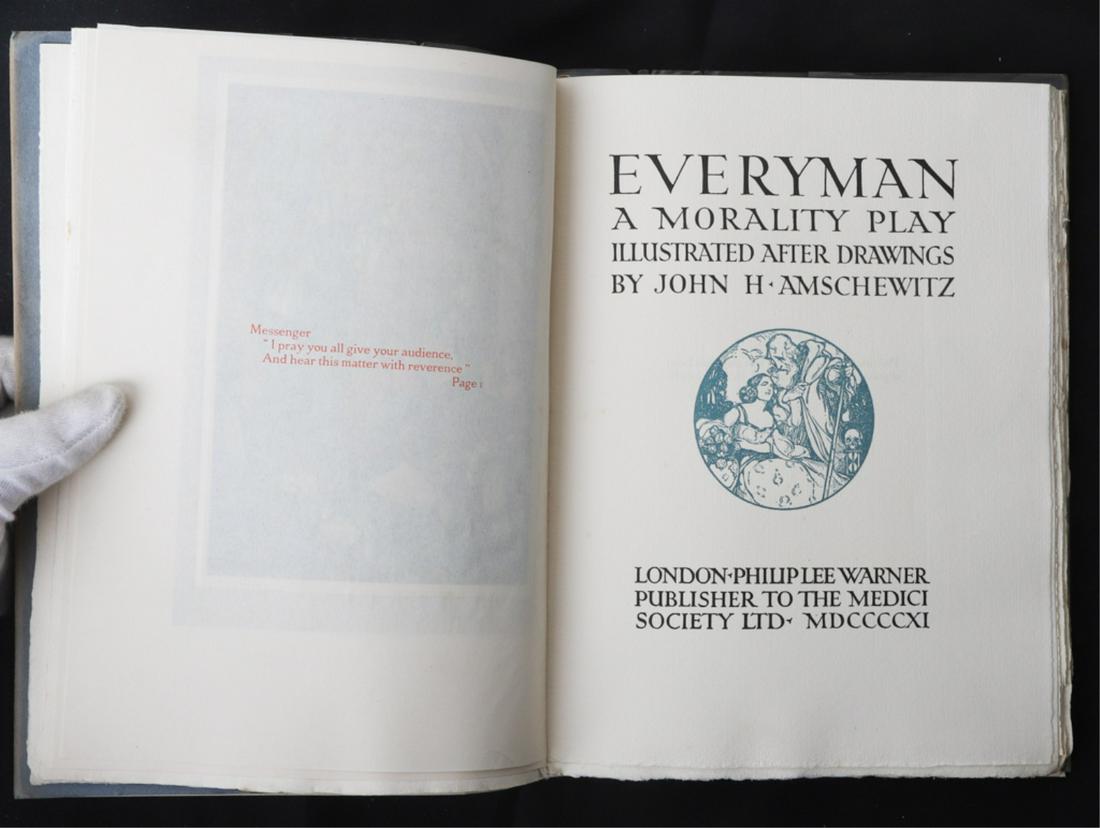 JOHN H. AMSCHEWITZ "EVERYMAN A MORALITY PLAY" 1911: London, Philip Lee Warner. Medici Society. Illustrated after drawings by John H. Amschewitz. The Riccardi press 500 copies; upon Vellum 12 copies, of which (10) are for sale. Vellum bound paper copy N