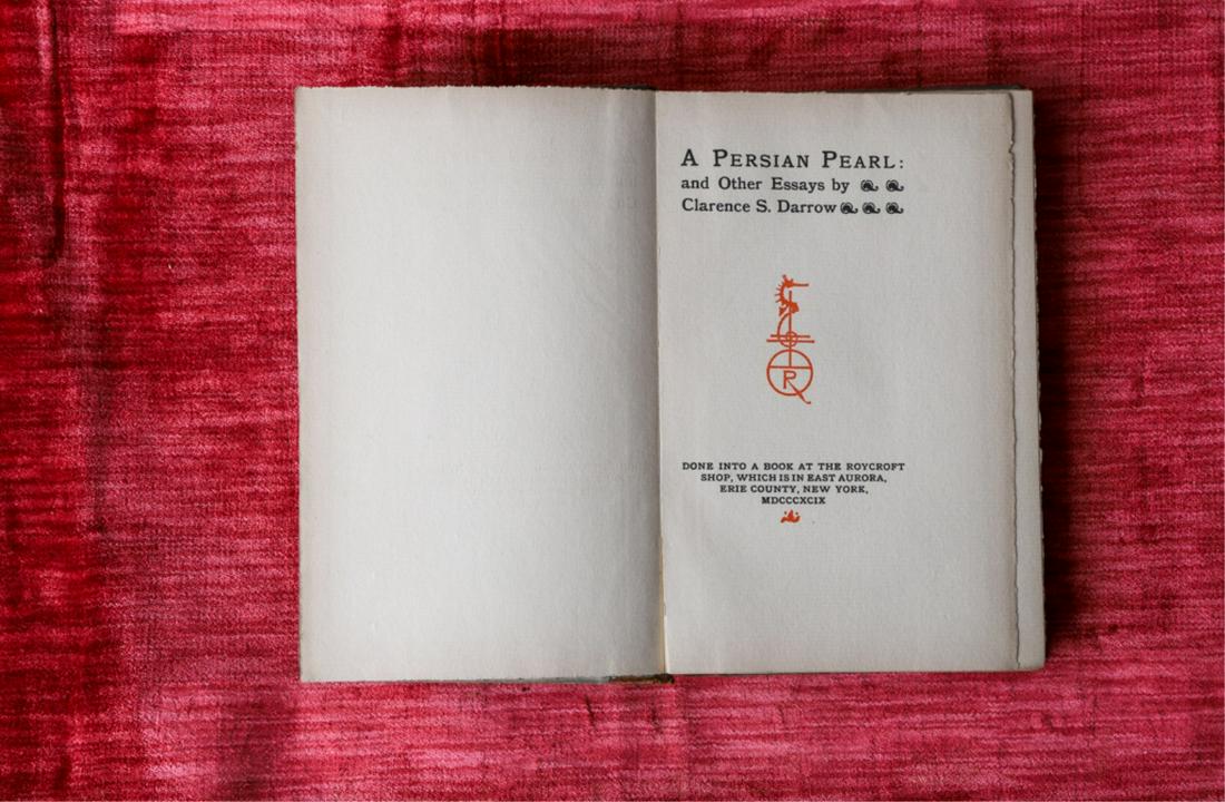 CLARENCE DARROW "A PERSIAN PEARL" 1899 ROYCROFTERS: East Aurora. The Roycroft Shop. hardcover 1/4 leather bound. 9 x 6 inches.