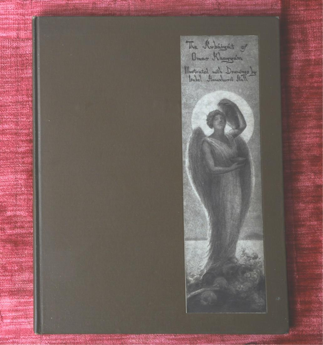 RUBAIYAT OF OMAR KHAYYAM ILLUS. ISABEL HALL 1911: New York. Alice Harriman Co. 1911. hardcover cloth bound. 12 x 9 inches. Illustrated by Isabel Hawxhurst Hall.