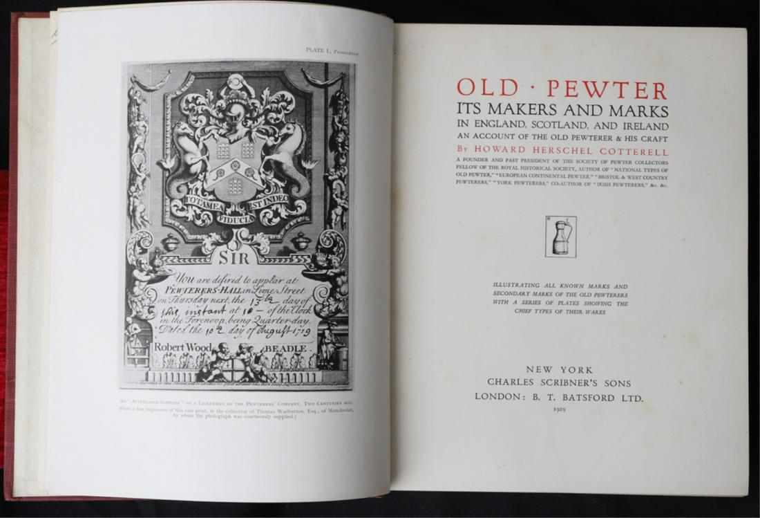 OLD PEWTER ITS MAKERS AND MARKS by 1st edition: Howard Cotterell. New York. Charles Scribner's Sons. 1929. hardcover cloth bound. 11 x 9 inches. Together with a hand written note signed by the author.