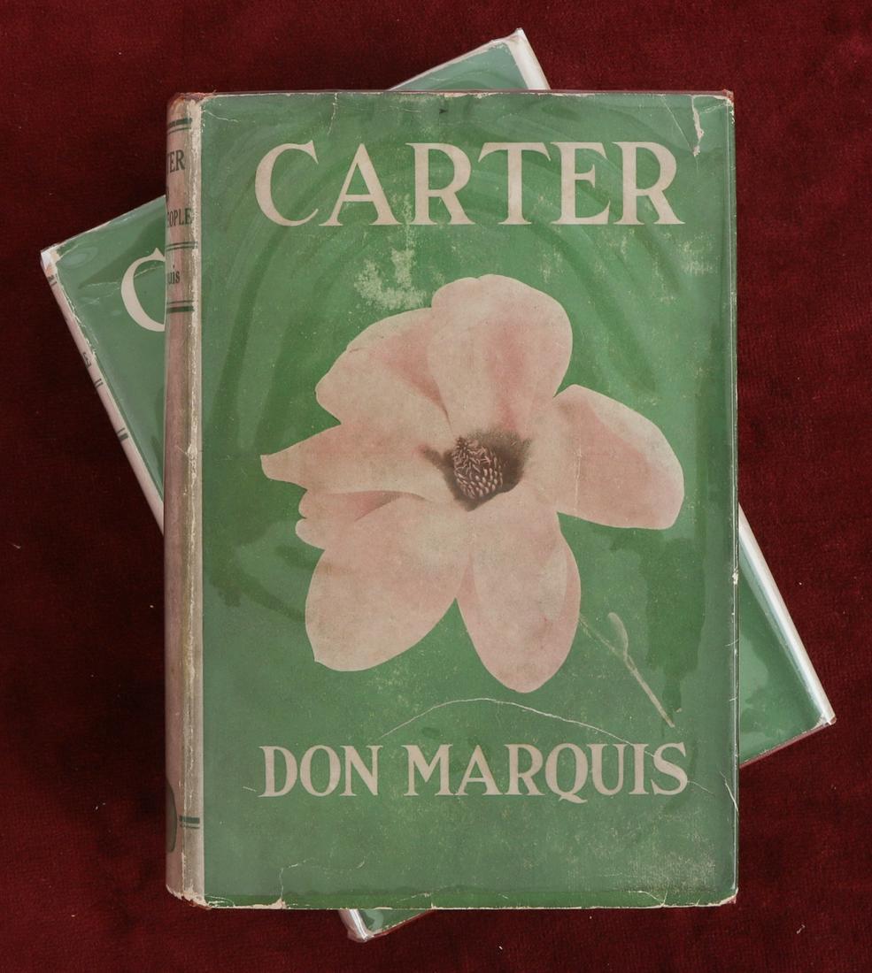 DON MARQUIS "CARTER & OTHER PEOPLE" 1921 SIGNED: New York. D. Appleton and Company. 1921. hardcover cloth bound. Together with a second unsigned copy. 7 1/2 x 5 1/2 inches