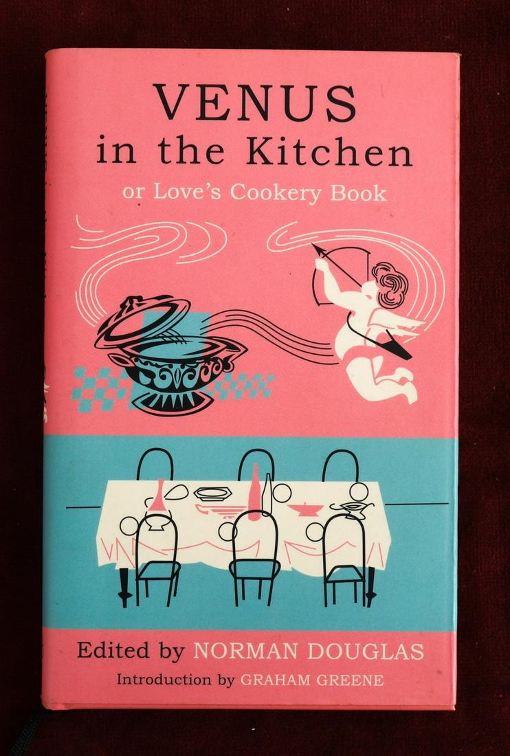 NORMAN DOUGLAS "VENUS IN THE KITCHEN" 1952: by Pilaff Bey, Edited by Norman Douglas. New York. Bloomsbury. 1952. hardcover paper bound. original dust jacket. 7 1/2 x 4 1/2 inches.