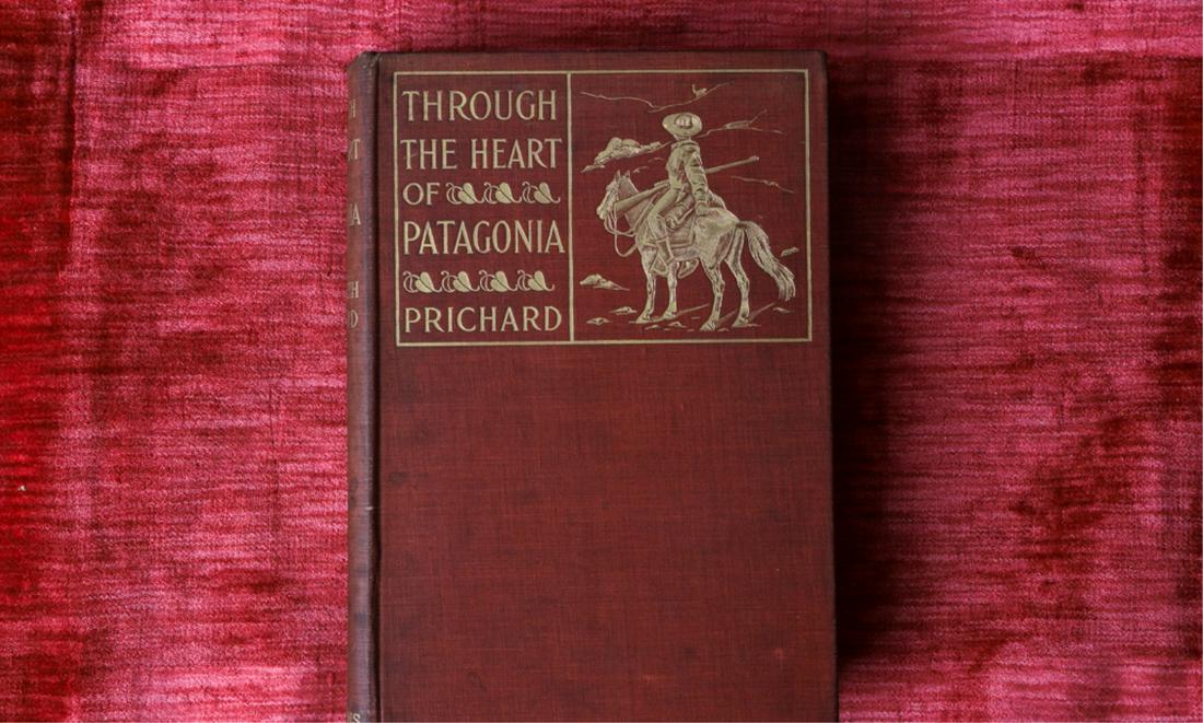 H. PRICHARD "THROUGH THE HEART OF PATAGONIA" 1902: New York. D. Appleton and Company. beautifully illustrated. hardcover cloth bound. 10 1/2 x 7 1/2 inches