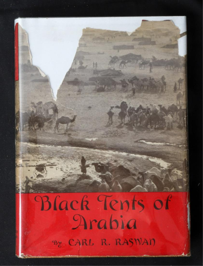 CARL RASWAN "BLACK TENTS OF ARABIA" SIGNED 1st Ed.: Boston. Little, Brown & Co. 1935. Hardcover cloth bound. 9 1/2 x 7 inches. Signed and annotated by the author. Original dust jacket.
