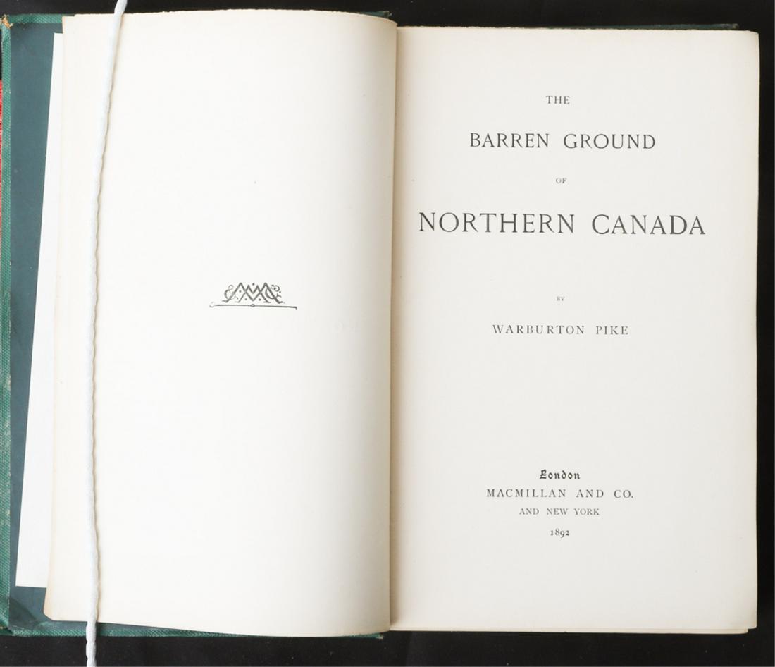 WARBURTON PIKE "BARREN GROUND OF NORTHERN CANADA": London. Macmillan & Co 1892. first edition with (2) color folding maps. hardcover clothbound. 9 x 6 1/4 inches.