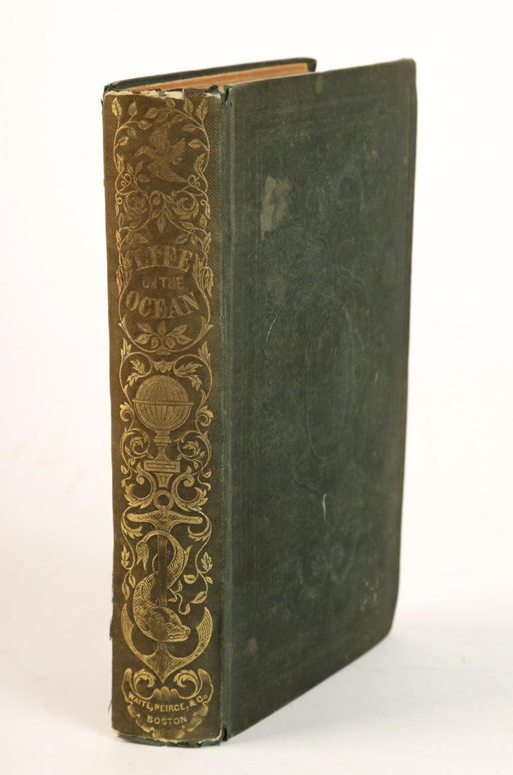 LIFE ON THE OCEA N or TWENTY YEARS at SEA 1846: by George Little, Boston, Waite, Peirce and Co. 1846. hardcover clothbound 8 x 5 1/2 inches Condition: Good