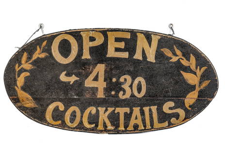 "OPEN 4:30 COCKTAILS" TWO-SIDED TRADE SIGN: Painted sand and gold lettering on wood. 15 x 30 inches