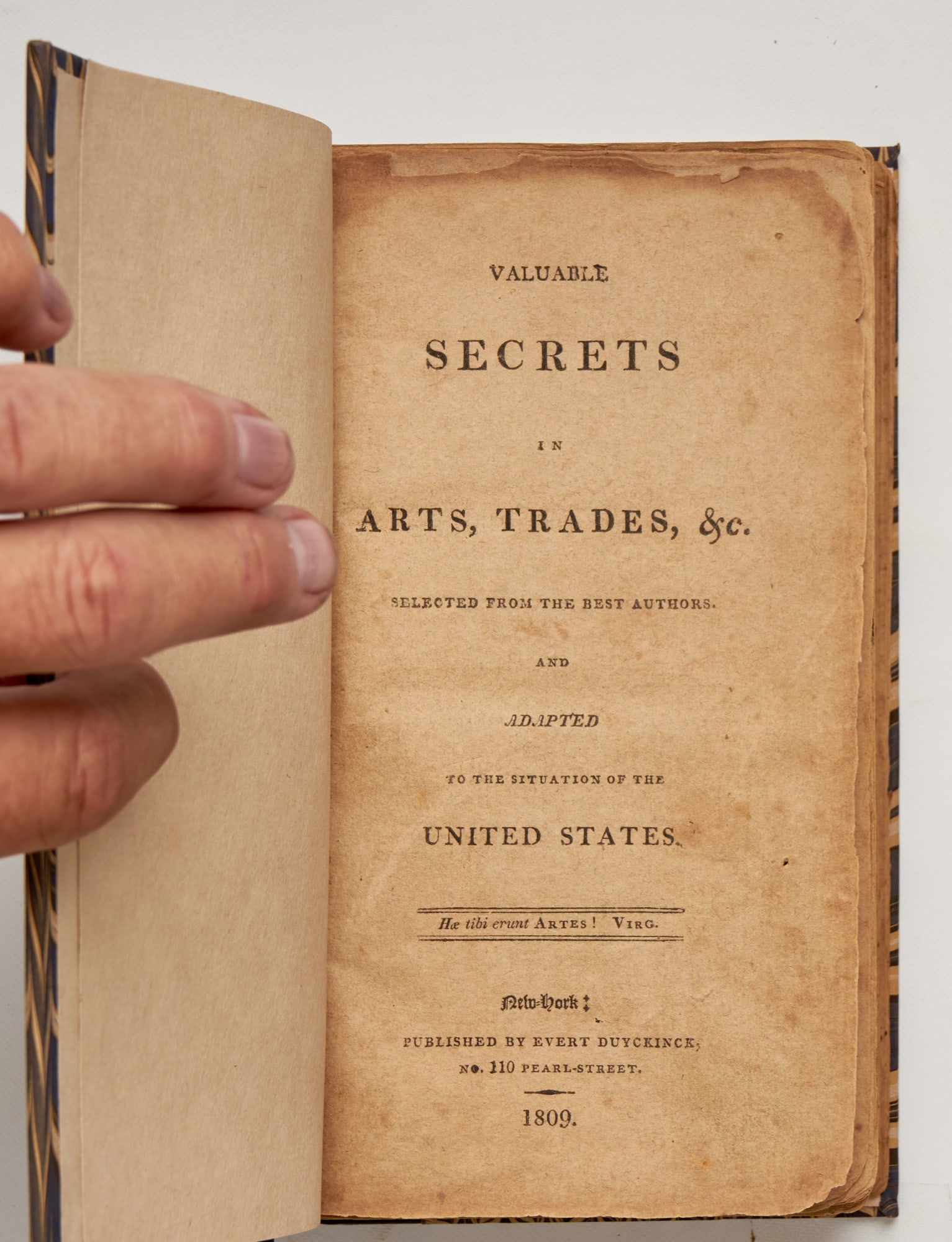 [ARTS]: [ARTS] Valuable Secrets in Arts, Trades &c. Selected From The Best Authors. And Adapted to The Situation of the United States New York: Evert Duyckinck, 1809 Early American edition 16mo, modern paper 