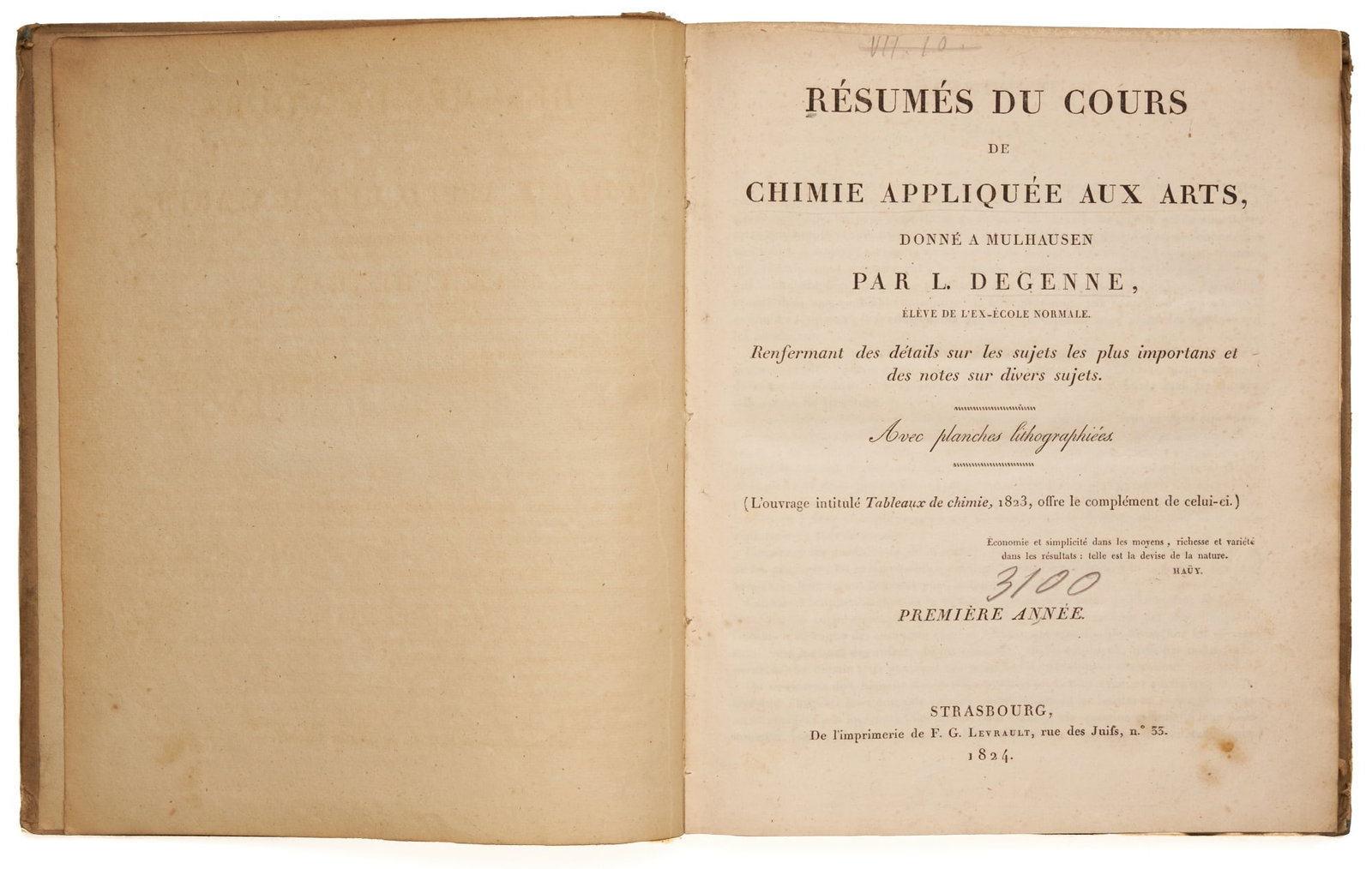 DEGENNE, L.: DEGENNE, L. Résumés du Cours du Chimie Appliquée Aux Arts, Donné a Mulhausen Par L. Degenne, Élève de “’Ex-École Normale. Renfermant des details sur les 