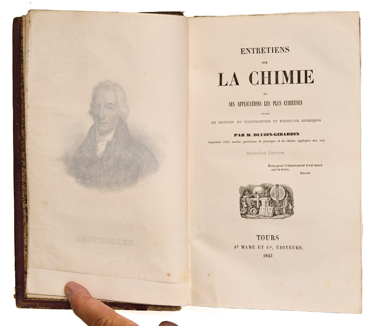 DUCOIN-GIRARDIN (Jean Sylvestre, 1808-?): DUCOIN-GIRARDIN (Jean Sylvestre, 1808-?) Entretiens Sur La Chimie et Ses Applications Les Plus Curieuses Tours: Ad Mame Et Cie, Editeurs, 1843 8vo, original leather spine, cloth bound very decorative,