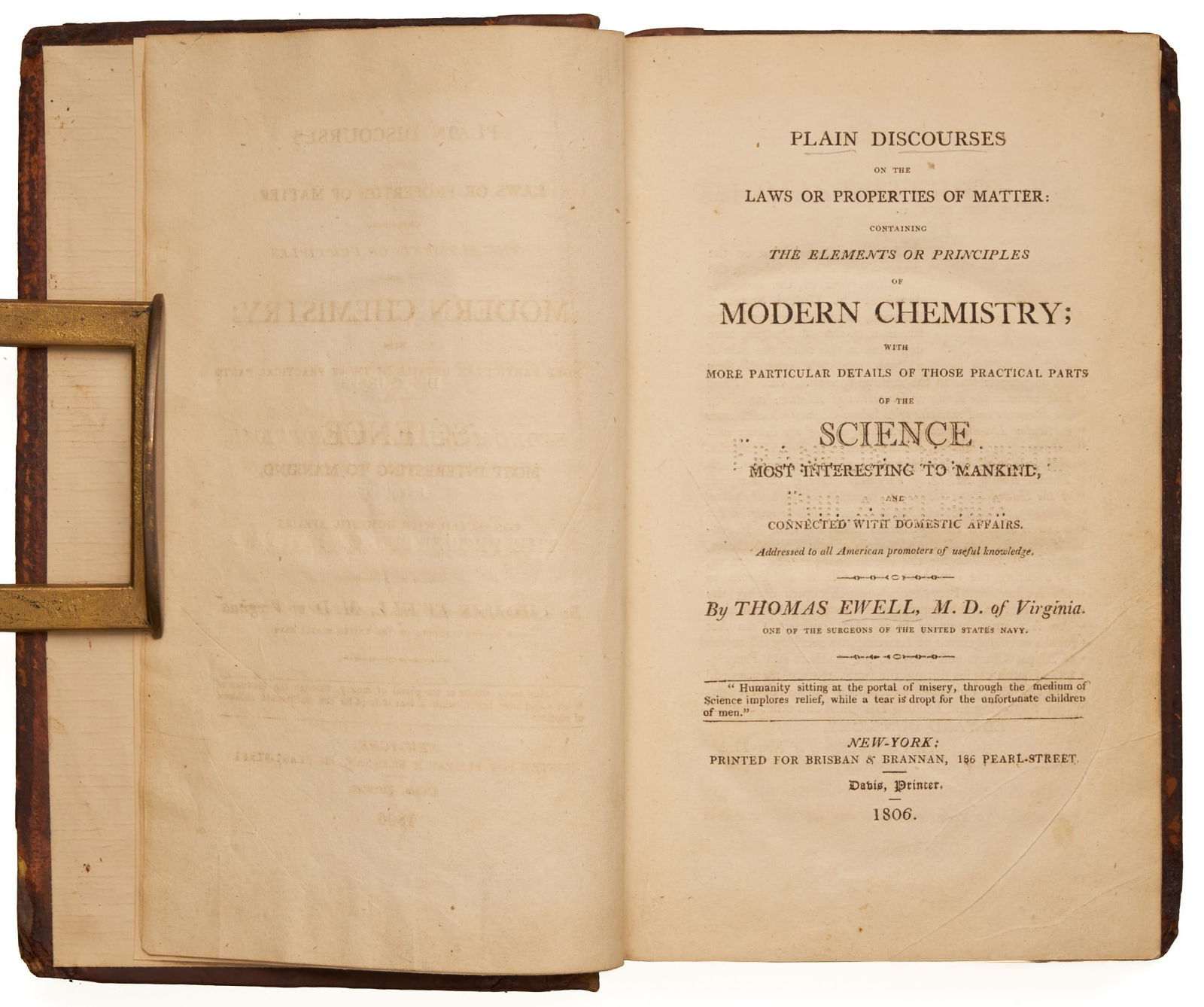 EWELL, Thomas: EWELL, Thomas Plain Discourses on the Laws or Properties of Matter: Containing The Elements or Principles of Modern Chemistry with more particular Details of Those Practical Parts of the Science Most